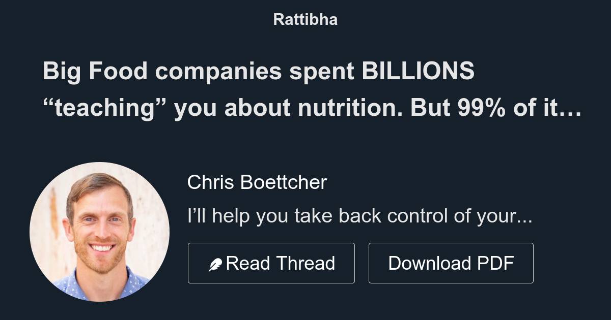 Big Food companies spent BILLIONS “teaching” you about nutrition. But