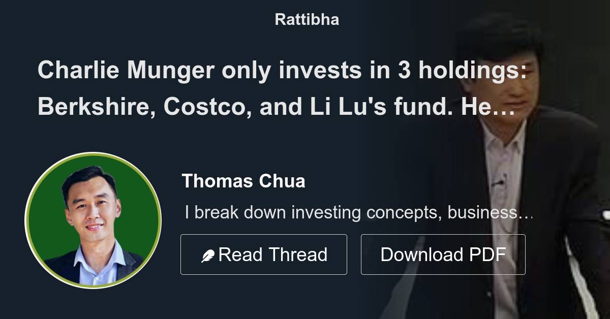 Charlie Munger only invests in 3 holdings Berkshire, Costco, and Li Lu