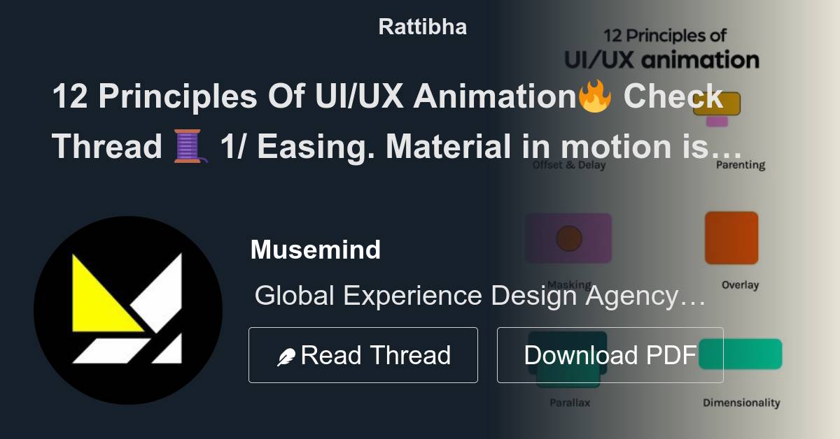 12 Principles Of UI/UX Animation🔥 Check Thread 🧵 - Thread from Musemind ...