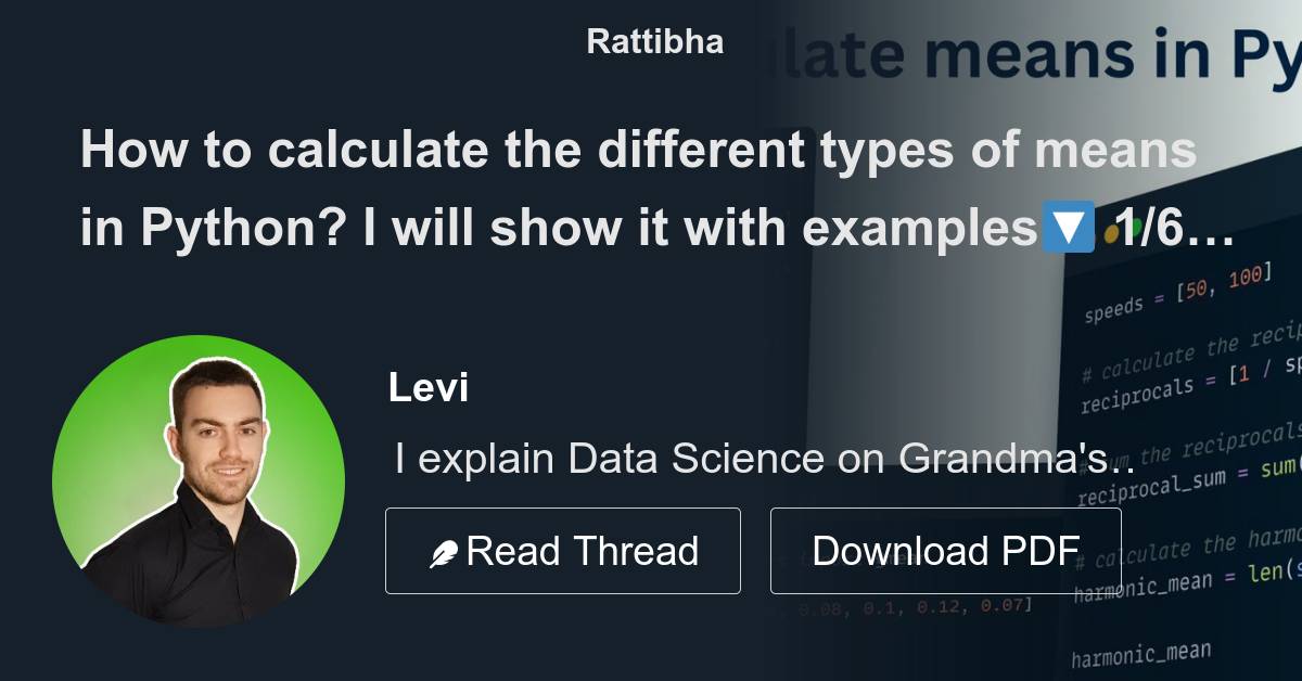 How to calculate the different types of means in Python? I will show it ...
