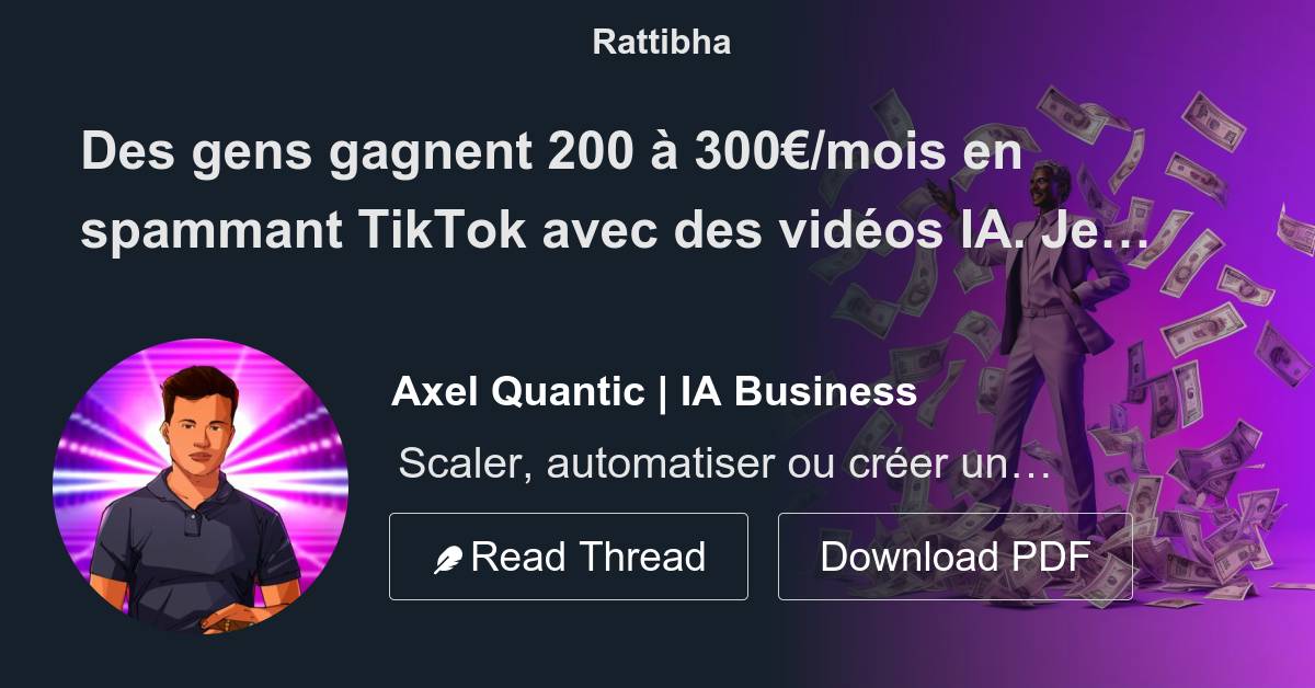 Des Gens Gagnent 200 à 300€mois En Spammant Tiktok Avec Des Vidéos Ia Je Texplique Comment 