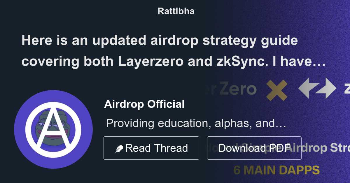 Here Is An Updated Airdrop Strategy Guide Covering Both Layerzero And