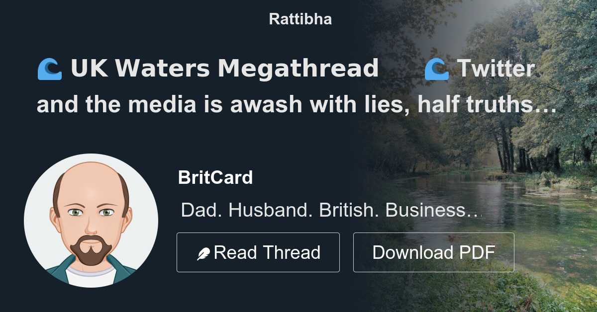 🌊 𝗨𝗞 𝗪𝗮𝘁𝗲𝗿𝘀 𝗠𝗲𝗴𝗮𝘁𝗵𝗿𝗲𝗮𝗱 🌊 Twitter and the media is awash with lies, half ...