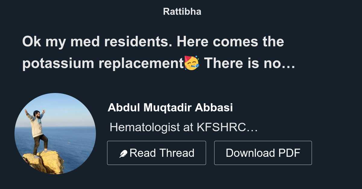 Ok my med residents. Here comes the potassium replacement🥳 There is no