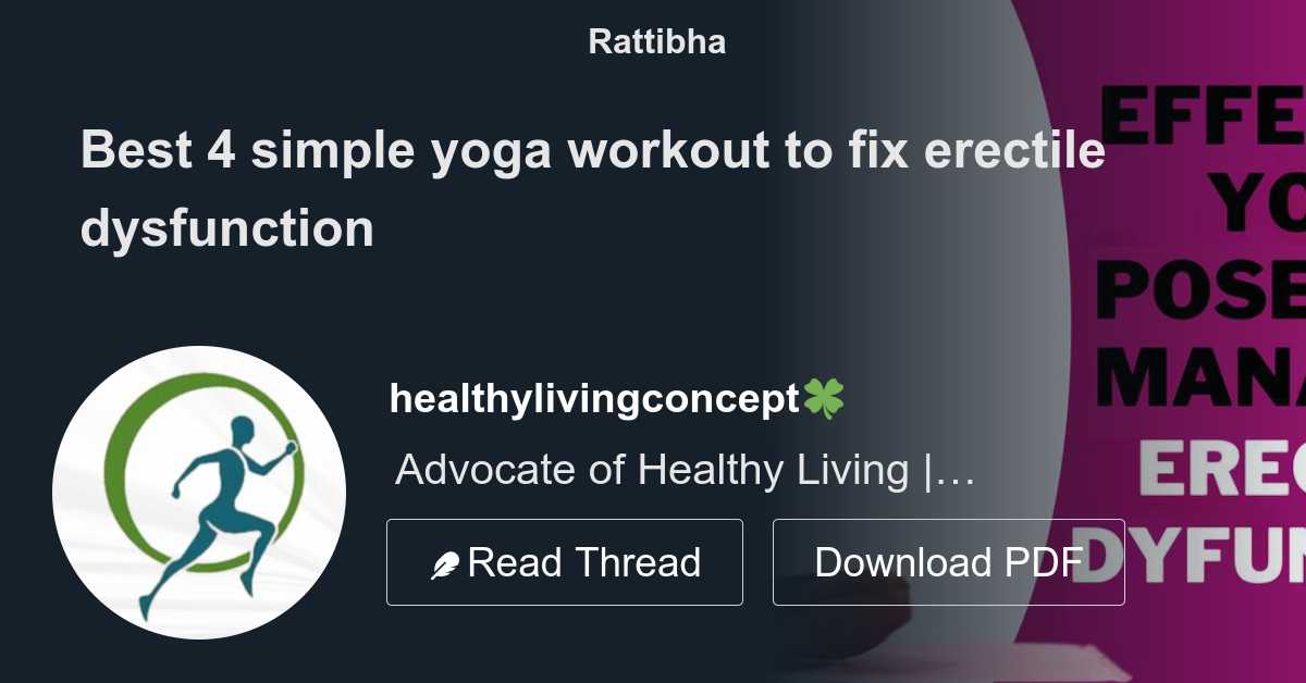 Best 4 simple yoga workout to fix erectile dysfunction Thread from