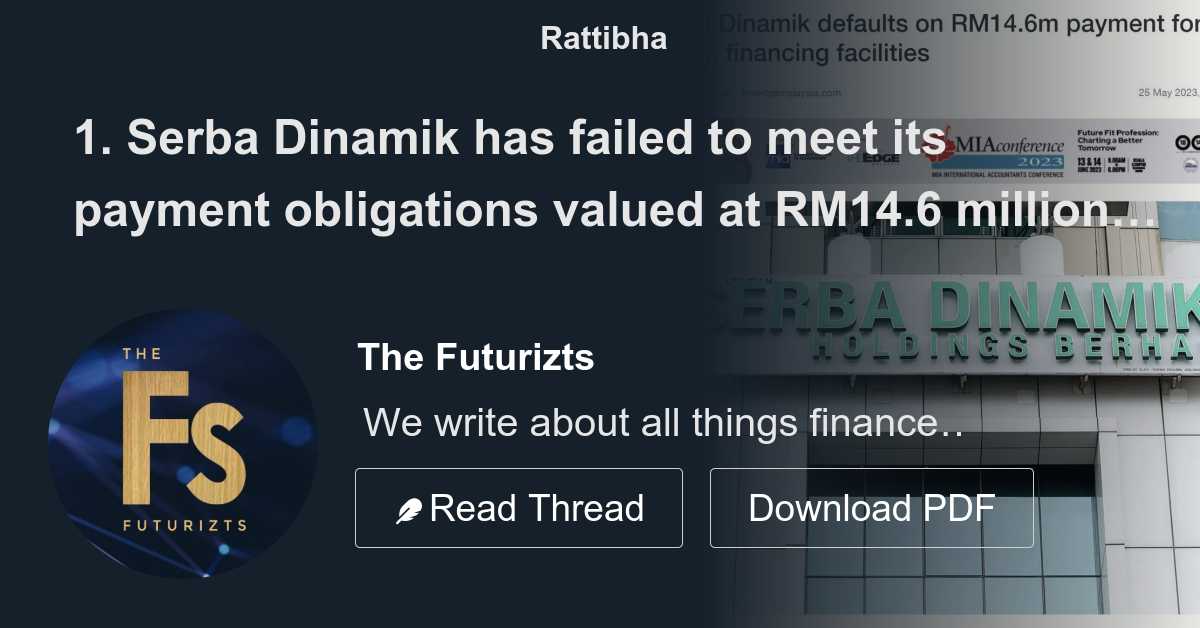 1. Serba Dinamik Has Failed To Meet Its Payment Obligations Valued At ...