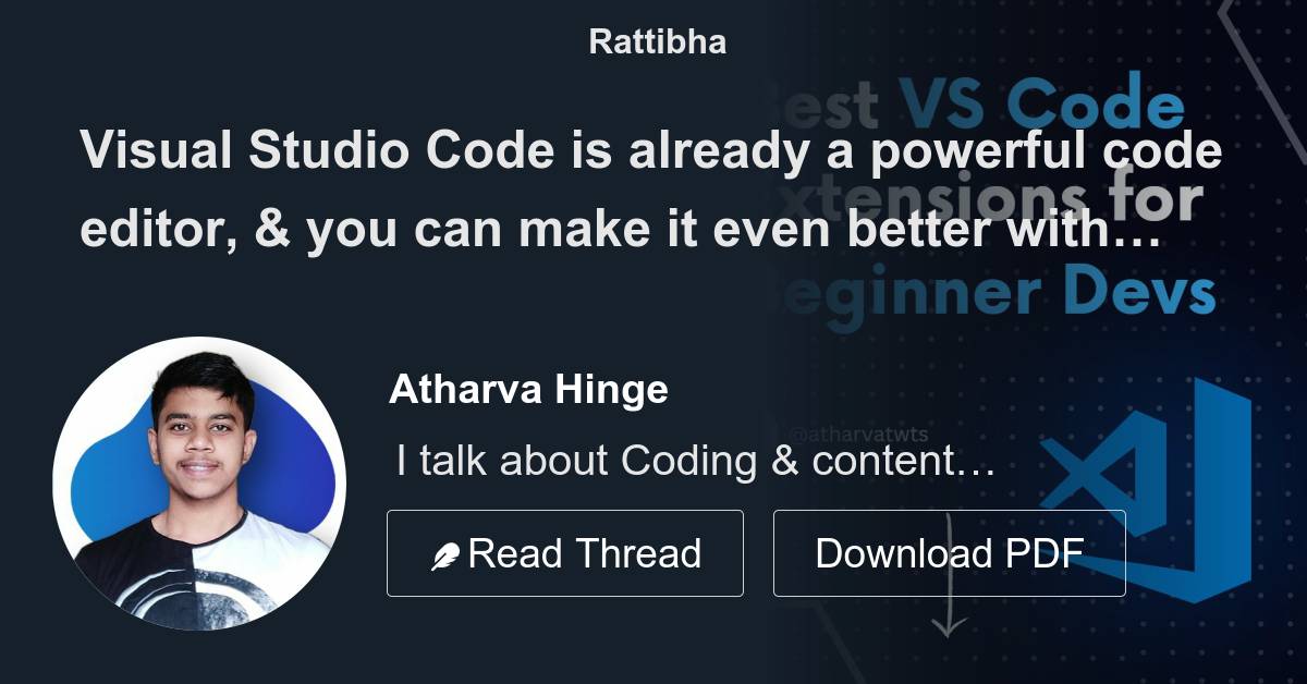 Visual Studio Code is already a powerful code editor, & you can make it ...