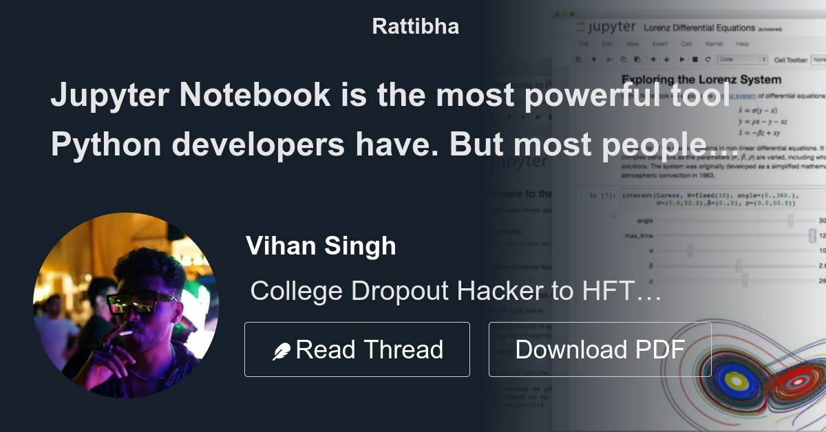 Jupyter Notebook is the most powerful tool Python developers have. But ...