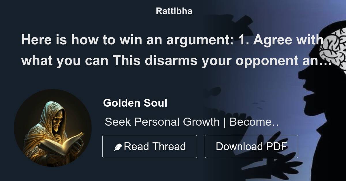 Here is how to win an argument: - Thread from Golden Soul ...