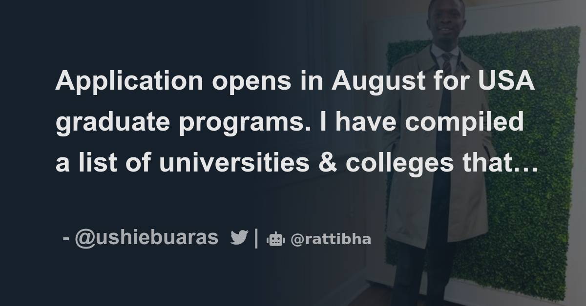 Application Opens In August For USA Graduate Programs I Have Compiled application-opens-in-august-for-usa-graduate-programs-i-have-compiled