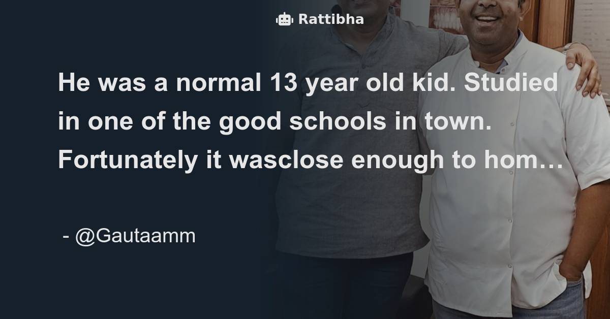he-was-a-normal-13-year-old-kid-studied-in-one-of-the-good-schools-in