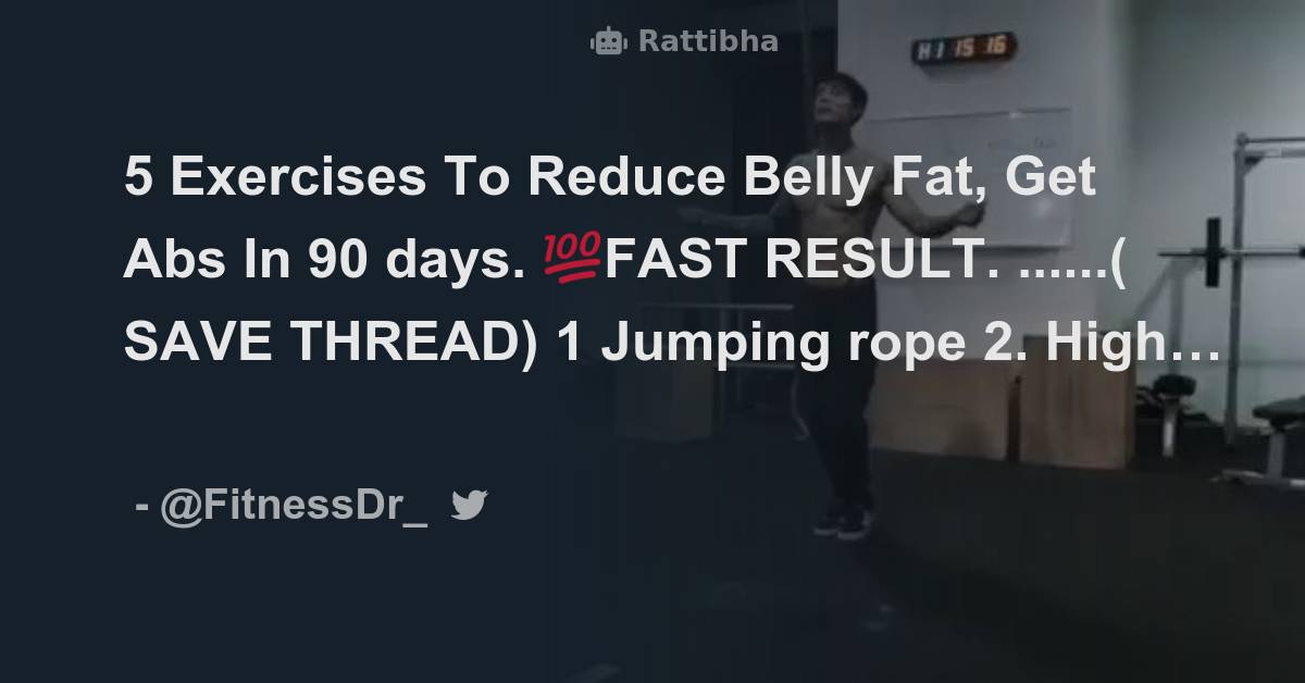 5 Exercises To Reduce Belly Fat, Get Abs In 90 days. 💯FAST RESULT