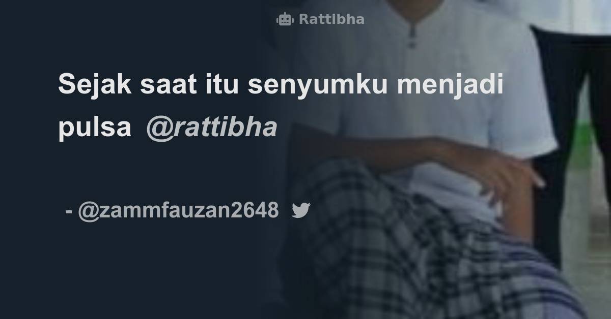 Sejak saat itu senyumku menjadi pulsa - Thread from zamm ...