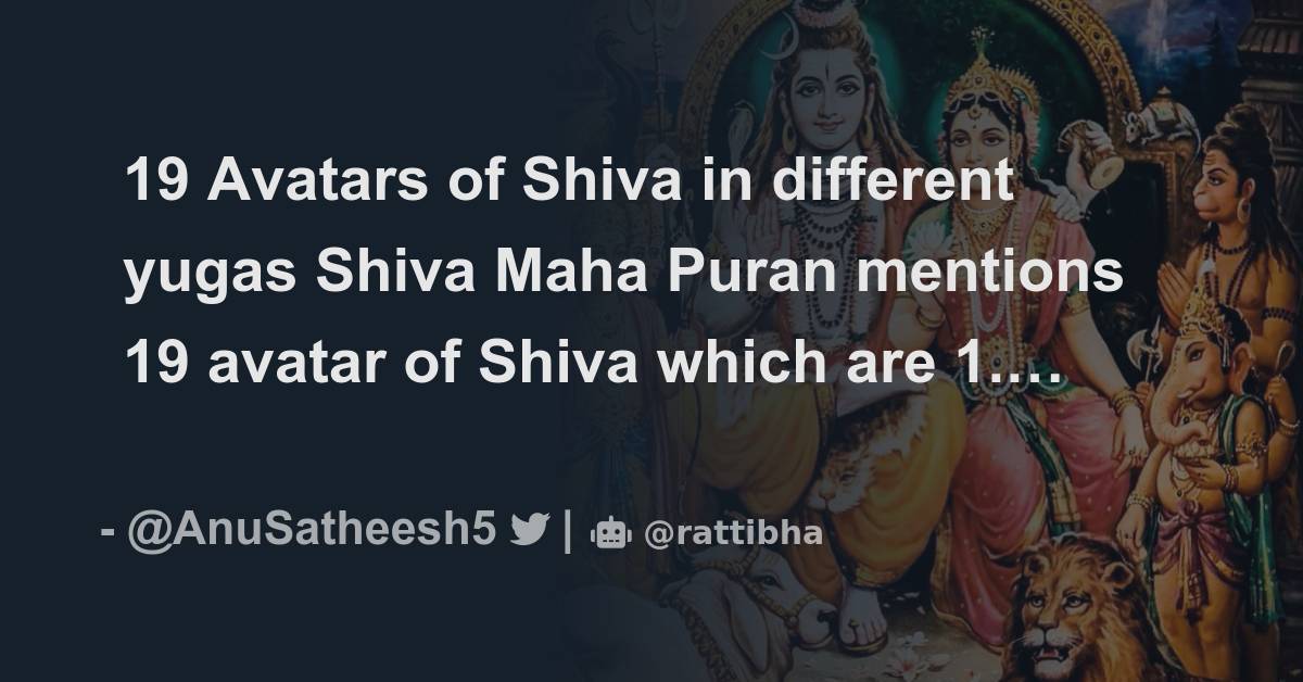 19 Avatars Of Shiva In Different Yugas Shiva Maha Puran Mentions 19 