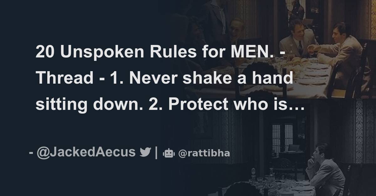20 Unspoken Rules for MEN. Thread Thread from Jacked Aecus