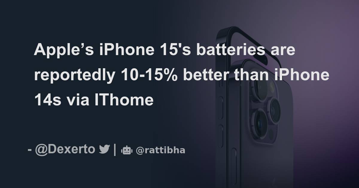 Apple’s Iphone 15 S Batteries Are Reportedly 10 15 Better Than Iphone 14s Thread From Dexerto