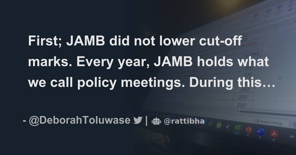 First; JAMB did not lower cutoff marks. Every year, JAMB holds what we