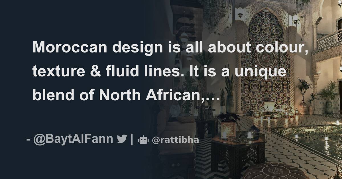 Moroccan Interior Design: Blending Color And Texture  