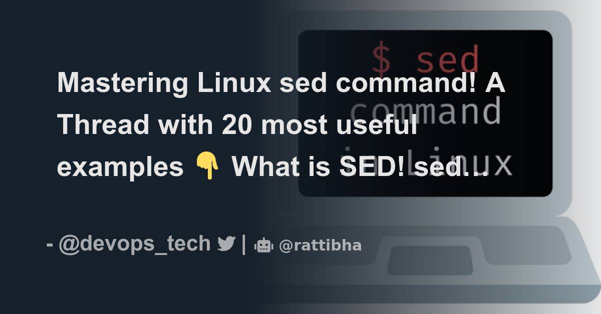 mastering-linux-sed-command-a-thread-with-20-most-useful-examples