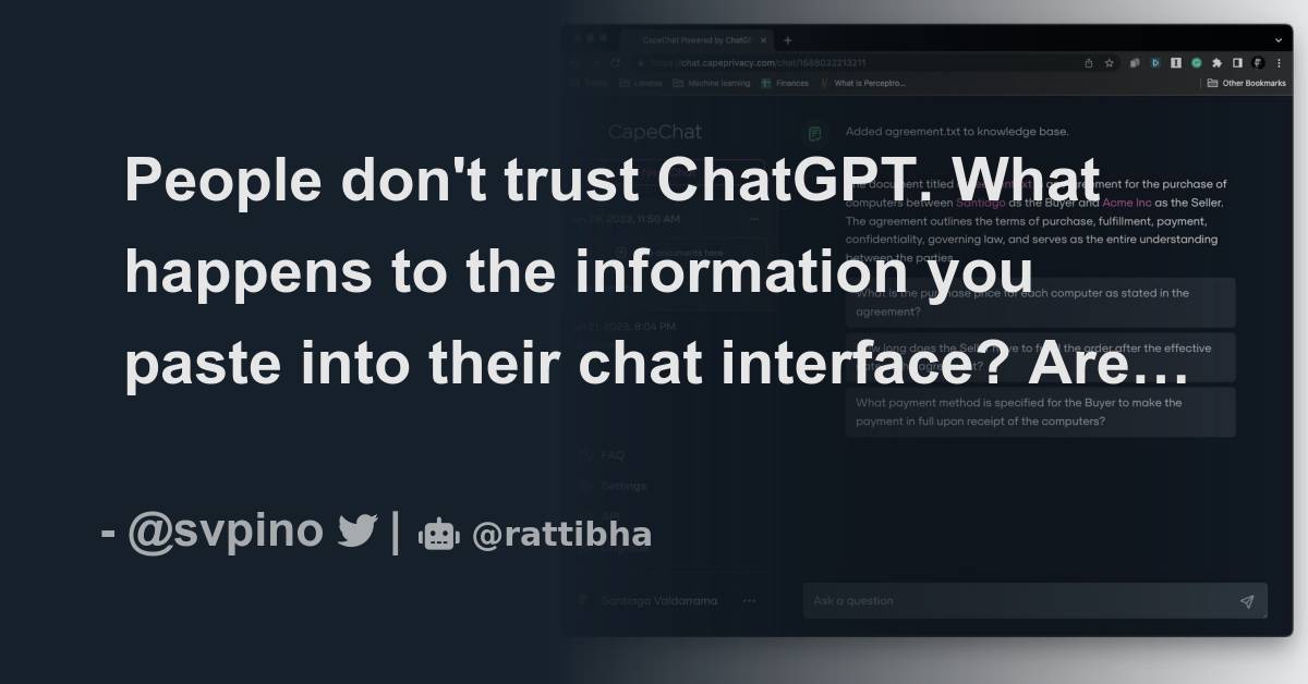 People don't trust ChatGPT. What happens to the information you paste ...