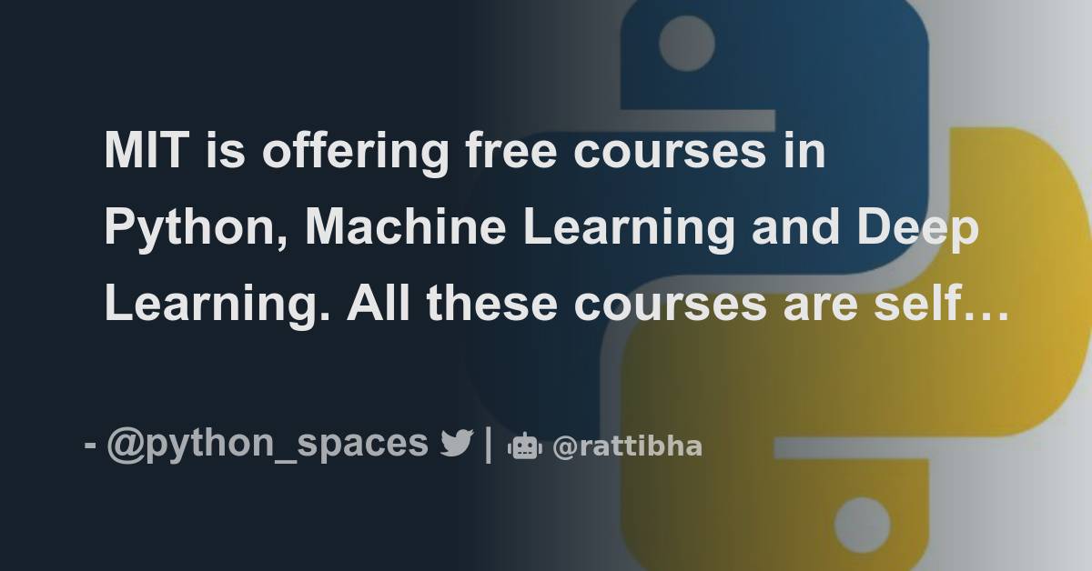 MIT is offering free courses in Python, Machine Learning and Deep ...