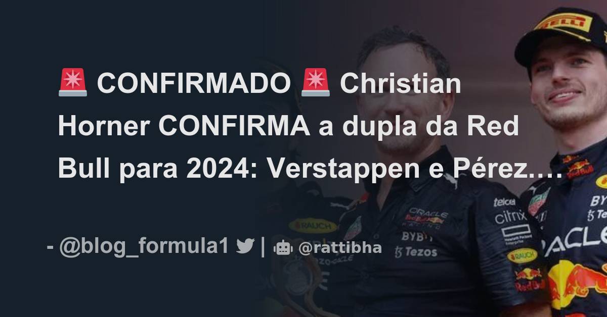 Confirmado Christian Horner Confirma A Dupla Da Red Bull Para Verstappen E P Rez