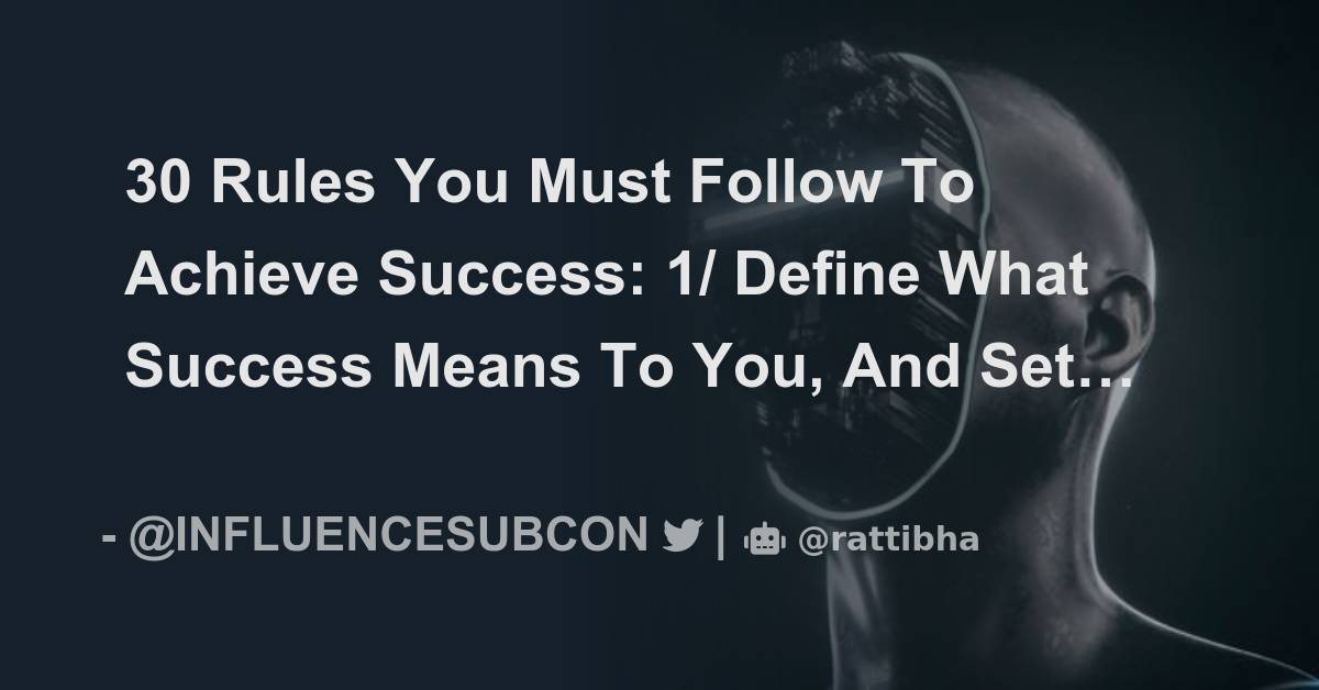 30 rules you must follow to achieve success 1 define what success