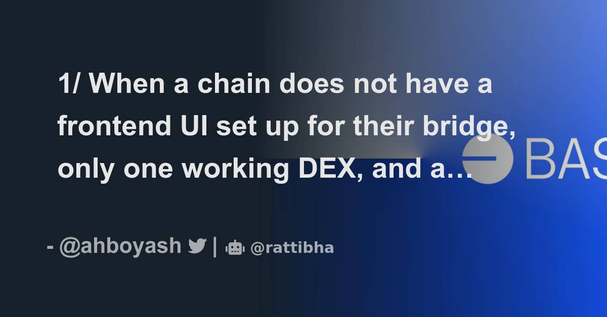 1/ When a chain does not have a frontend UI set up for their bridge