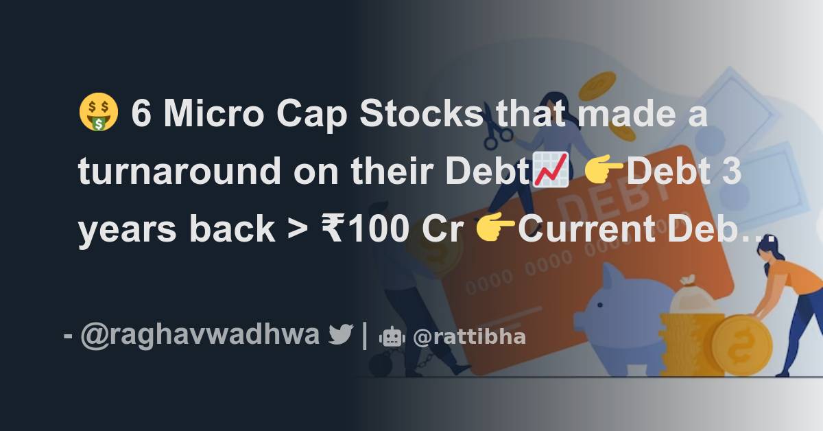 6-micro-cap-stocks-that-made-a-turnaround-on-their-debt-debt-3