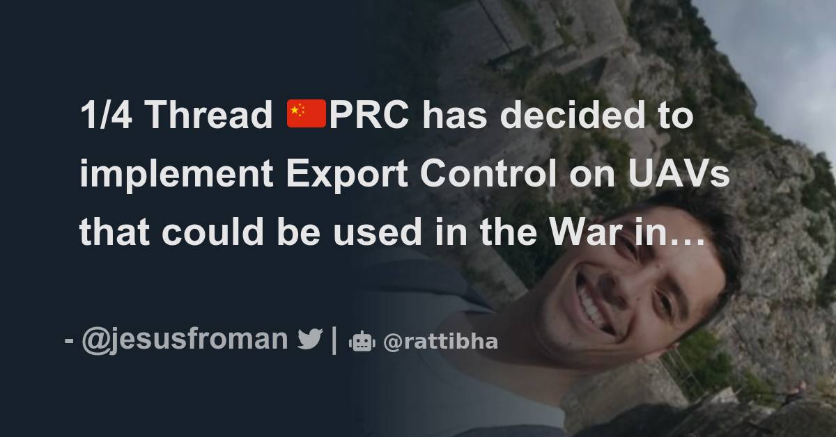 1 4 thread prc has decided to implement export control on uavs that