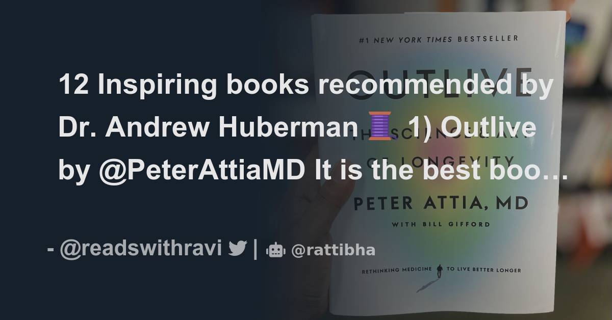 Andrew Huberman's Favorite Books (Updated 2023)