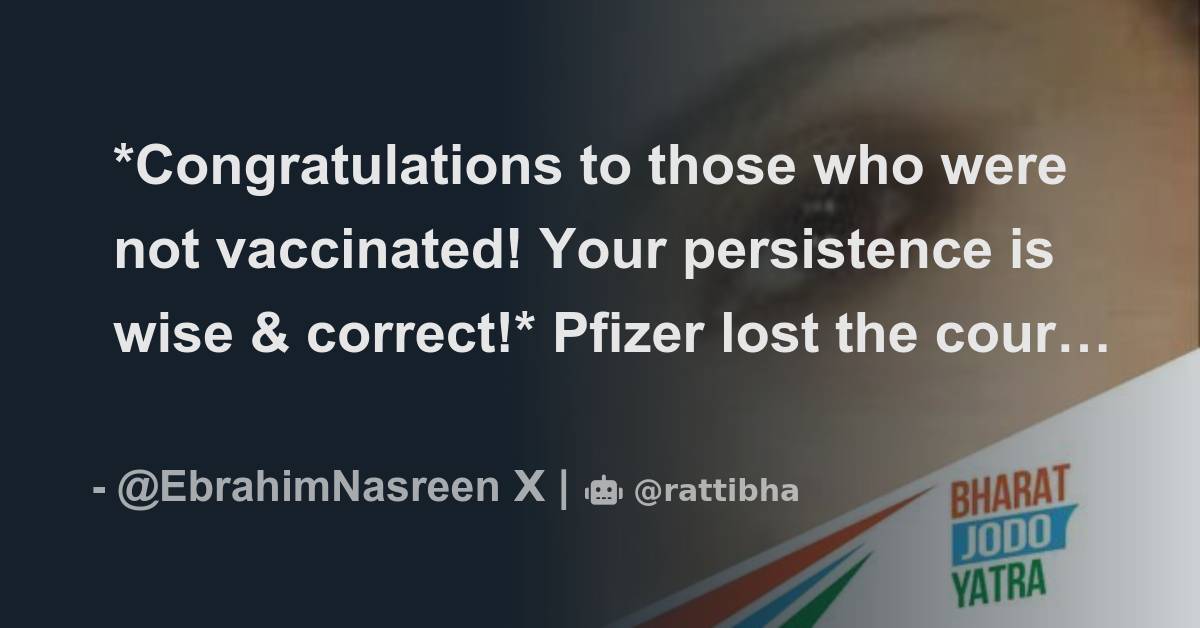 *Congratulations to those who were not vaccinated! Your persistence is
