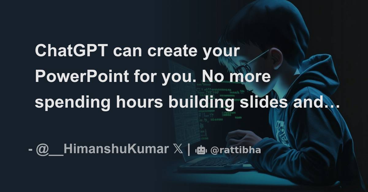 chatgpt-can-create-your-powerpoint-for-you-no-more-spending-hours
