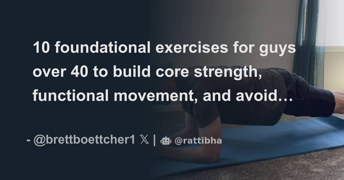 10-foundational-exercises-for-guys-over-40-to-build-core-strength