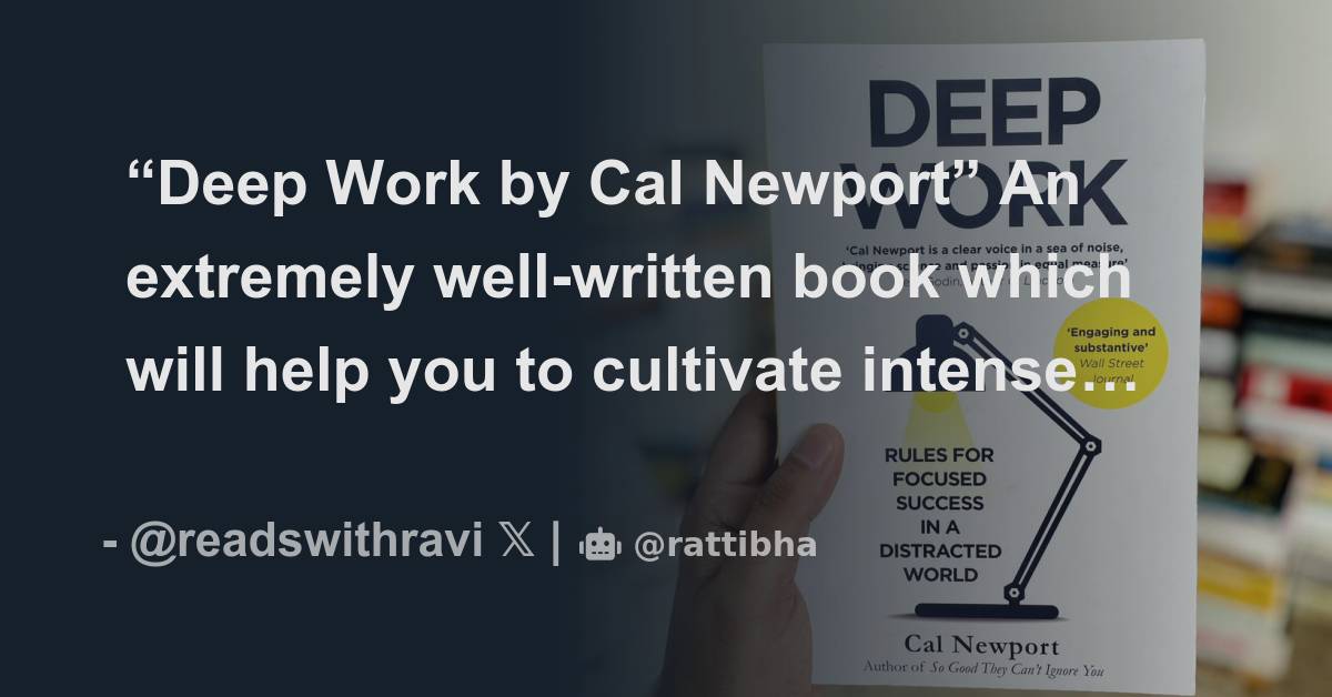 Book Review: DEEP WORK by Cal Newport – Impartially Derivative