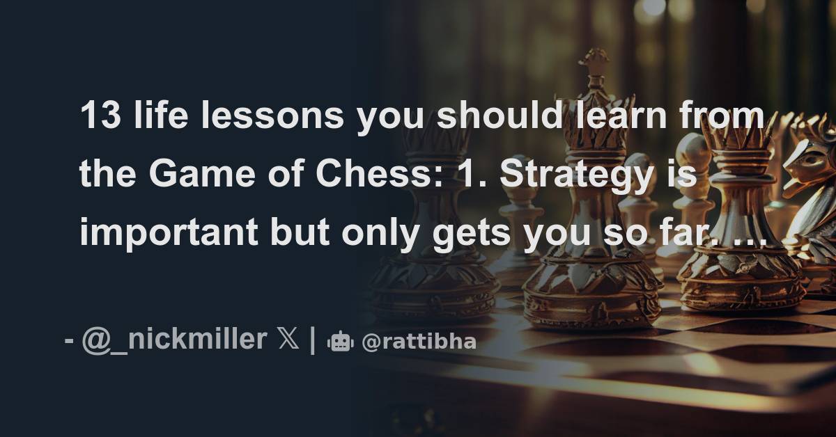 Life Lessons and the Game of Chess