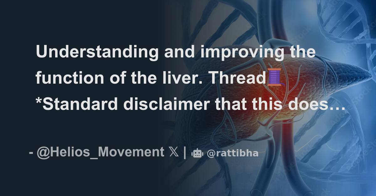 Understanding and improving the function of the liver. Thread🧵 Thread