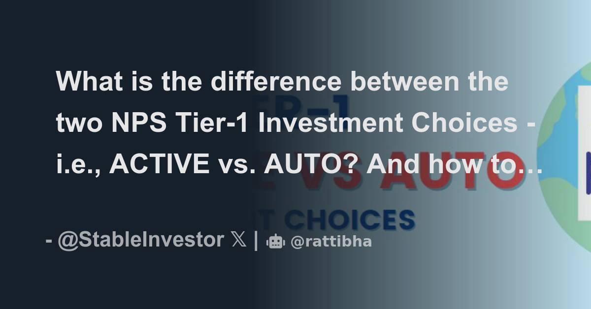 what-is-the-difference-between-the-two-nps-tier-1-investment-choices