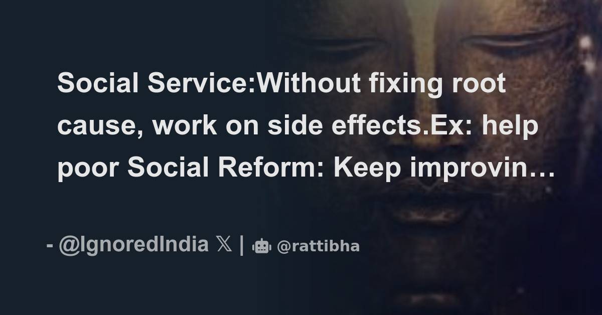 social-service-without-fixing-root-cause-work-on-side-effects-ex-help