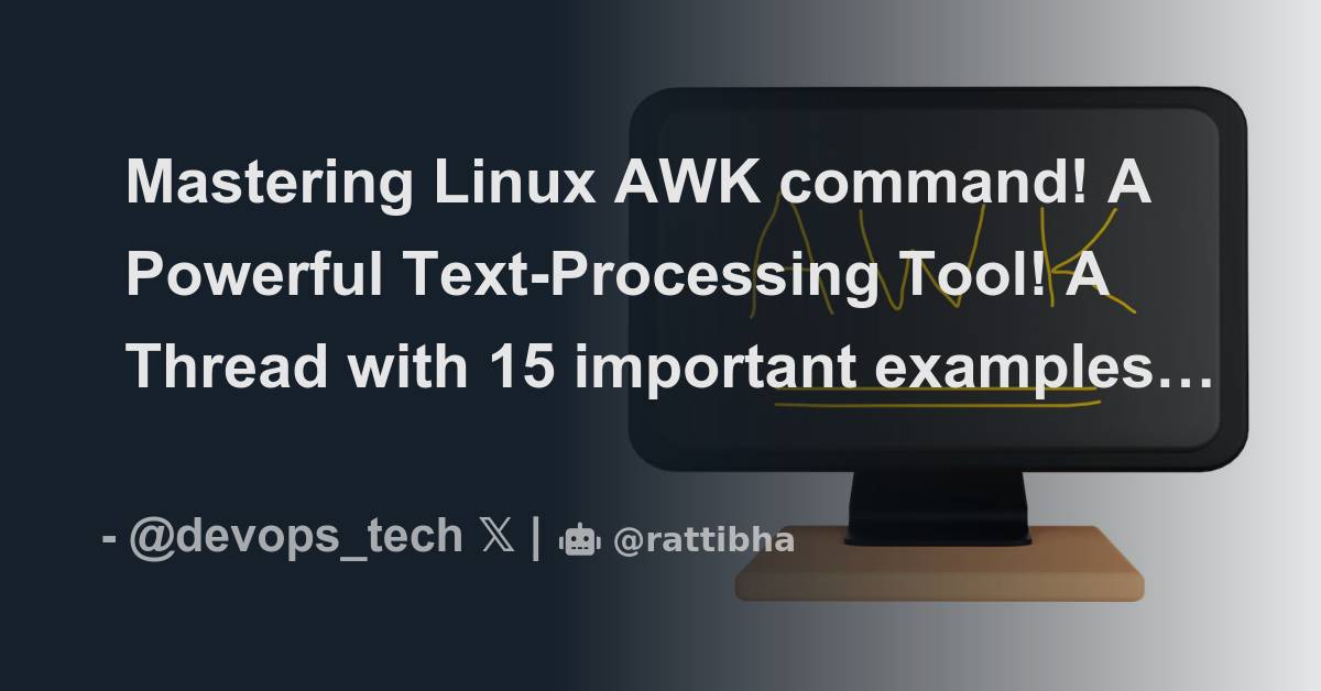 mastering-linux-awk-command-a-powerful-text-processing-tool-a-thread