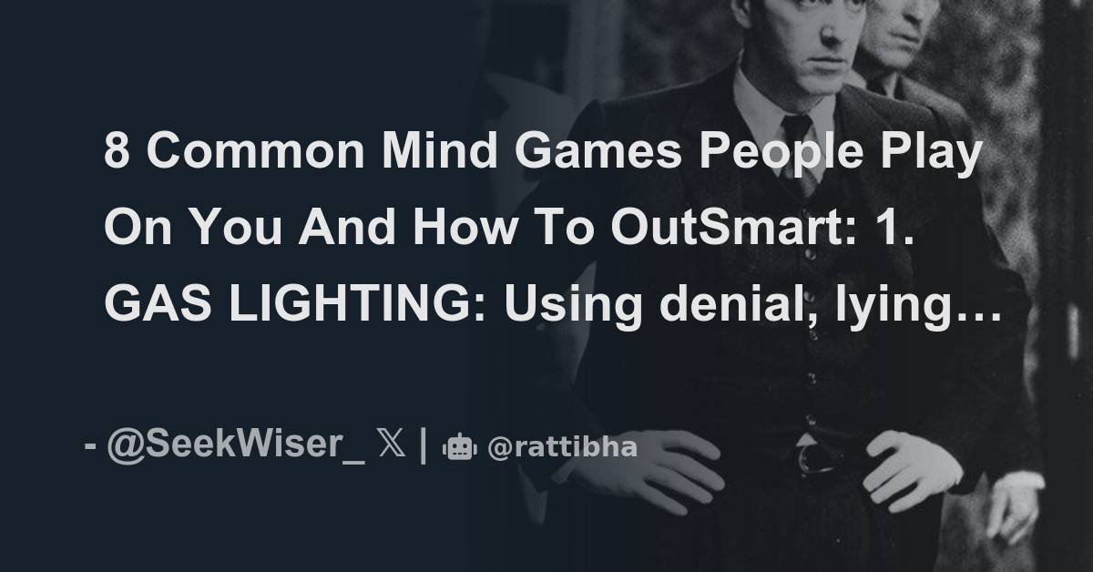 8 common mind games people play on you and how to outsmart - What