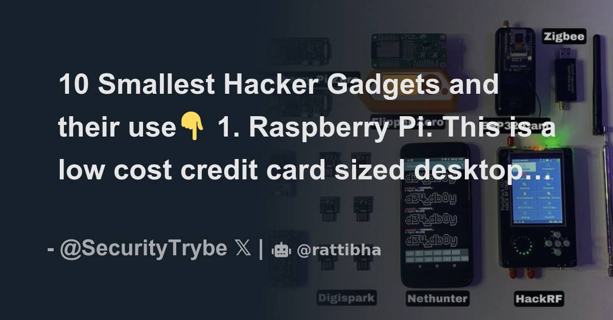 10 Smallest Hacker Gadgets and their use👇 - Thread from Security Trybe  @SecurityTrybe - Rattibha