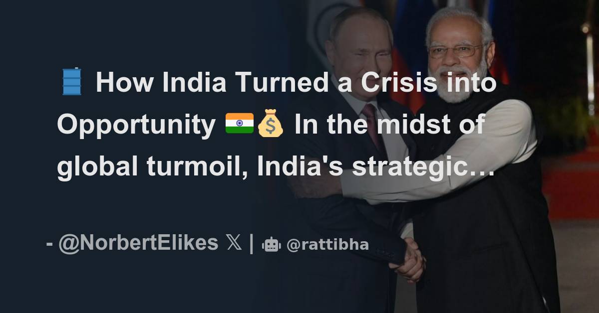 🛢️ How India Turned a Crisis into Opportunity 🇮🇳💰 In the midst of