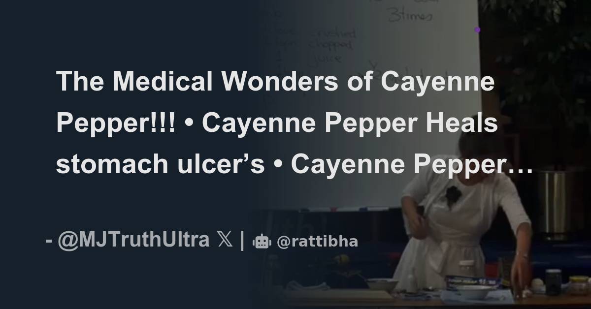 The Medical Wonders of Cayenne Pepper!!! • Cayenne Pepper Heals stomach