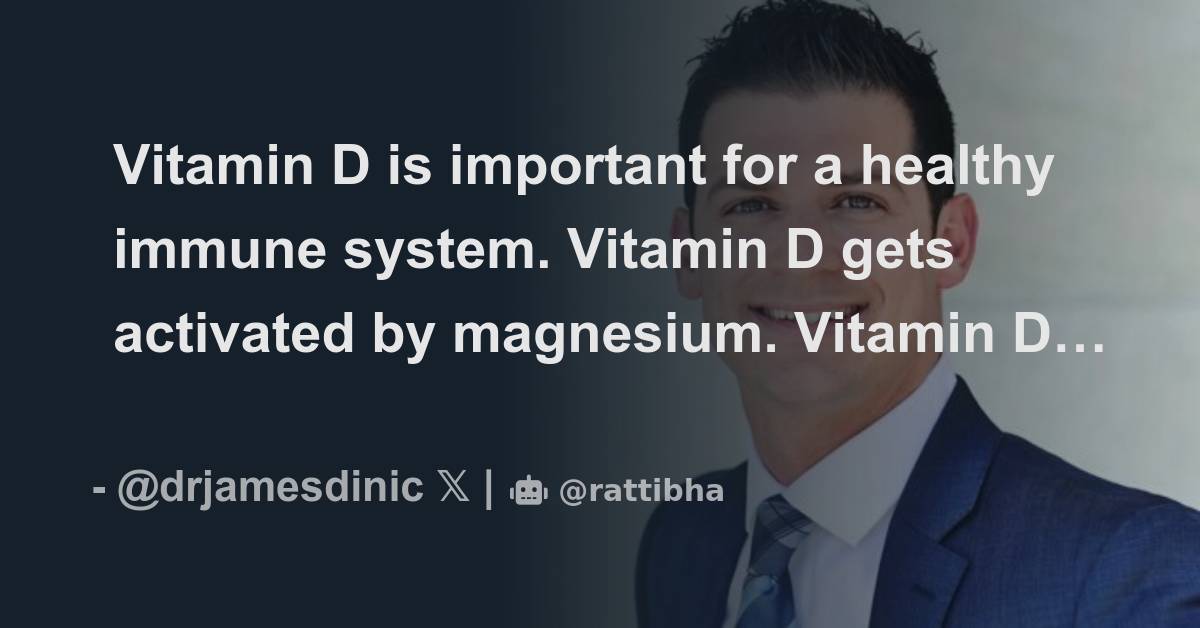 Vitamin D is important for a healthy immune system. Vitamin D gets activated by magnesium