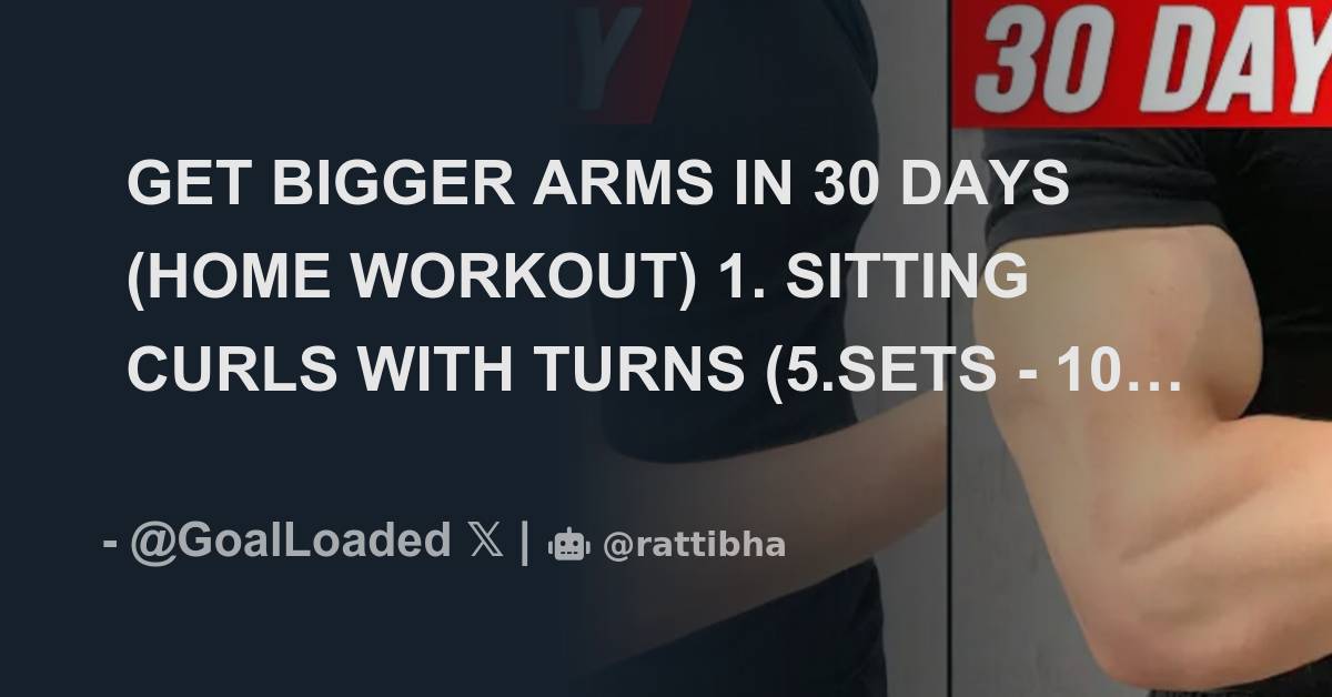 How to get bigger arms in 30 days