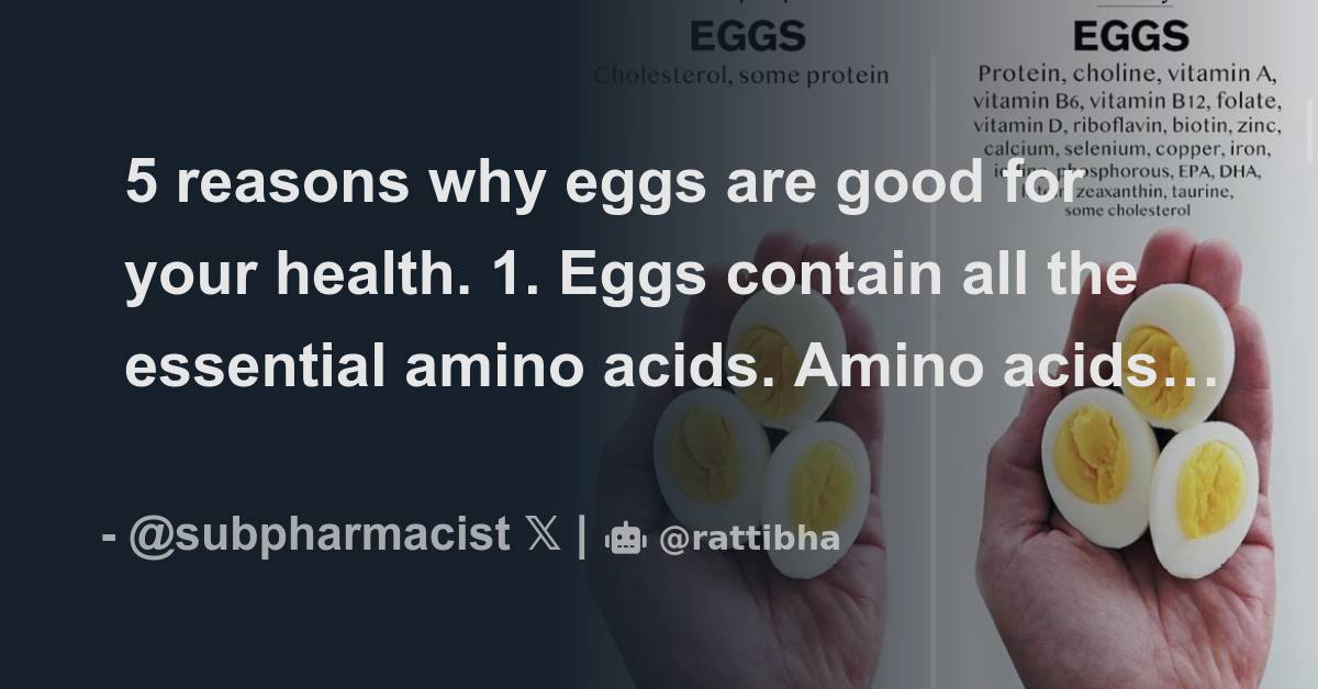 5 reasons why eggs are good for your health. 1. Eggs contain all the
