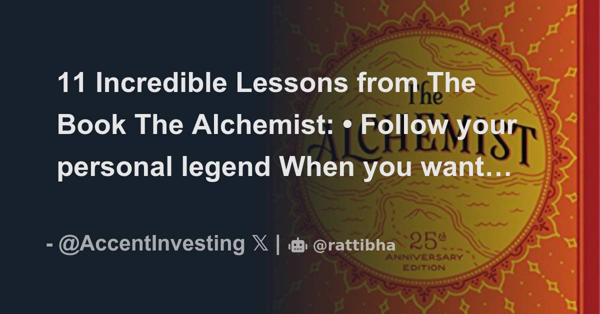 11 Incredible Lessons from The Book The Alchemist: - Thread from Kenny ...