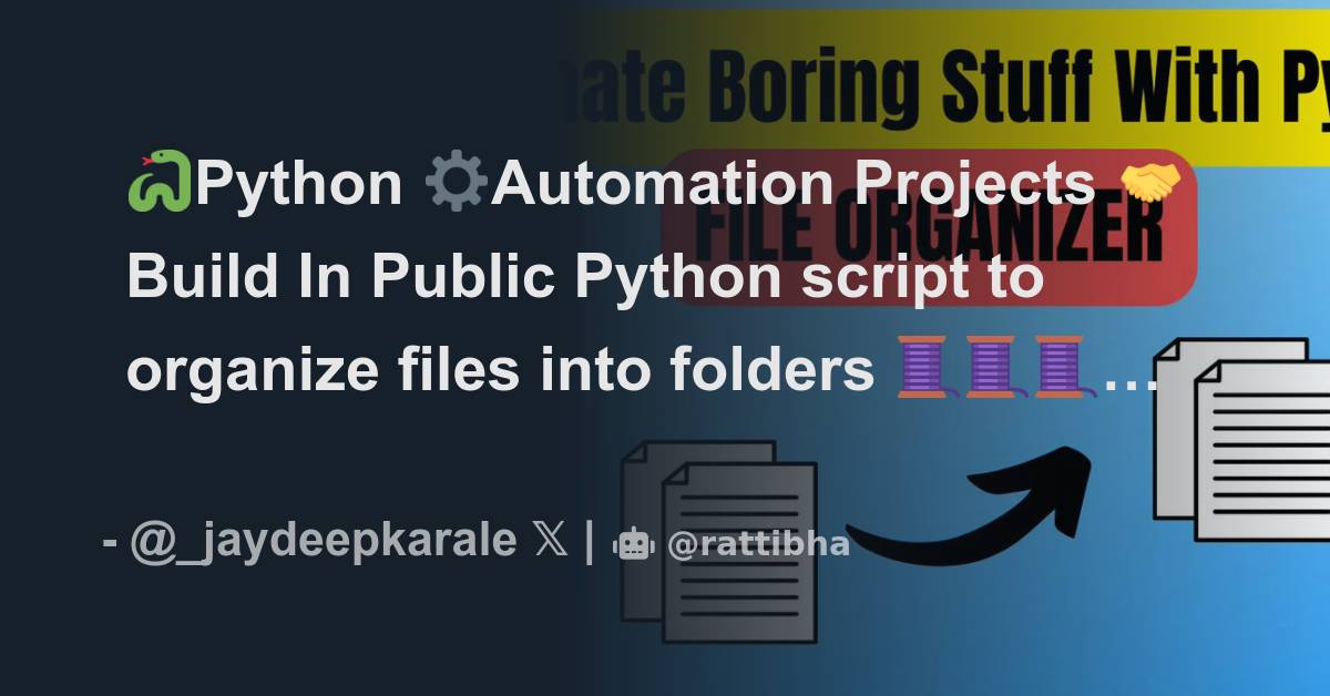 🐍Python ⚙️Automation Projects 🤝Build In Public Python script to