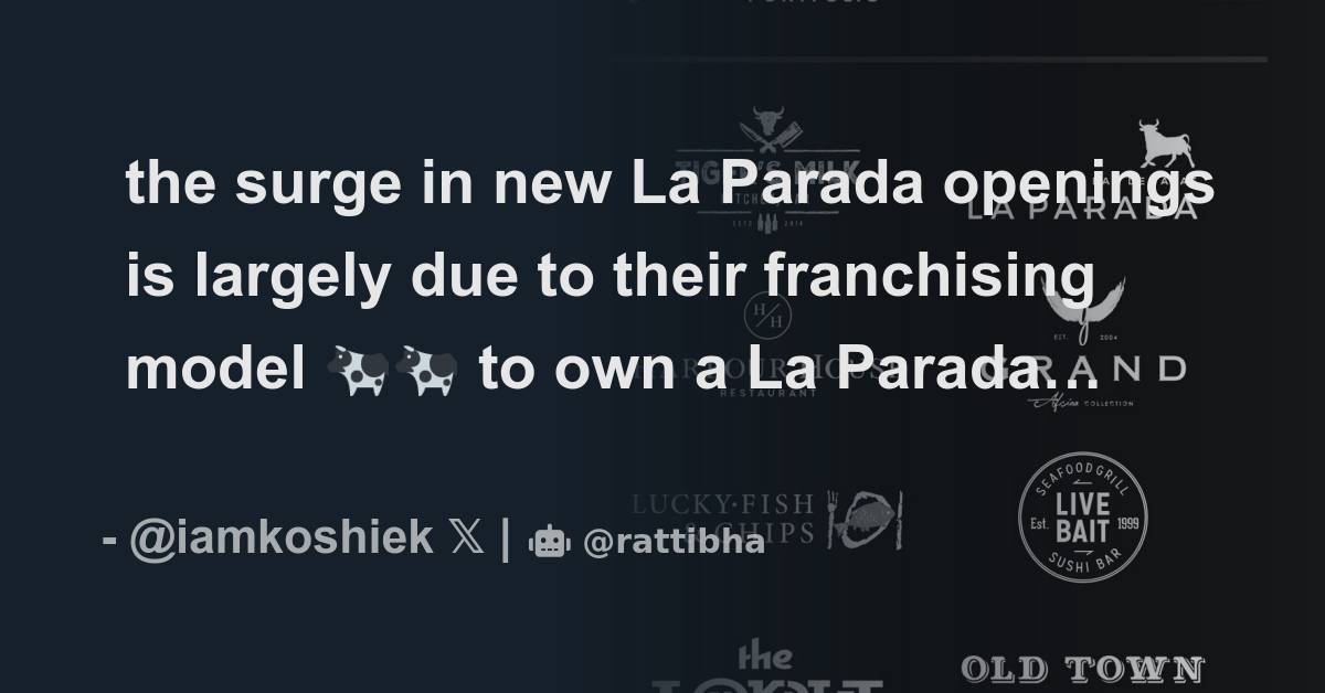 the surge in new La Parada openings is largely due to their franchising